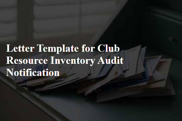 Letter Template For Club Resource Inventory Audit Notification