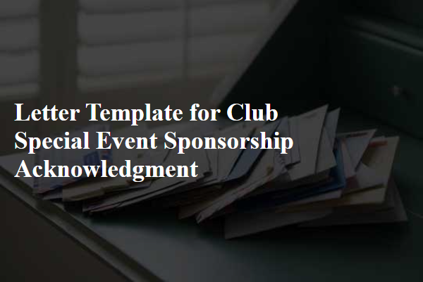 Letter Template For Club Special Event Sponsorship Acknowledgment