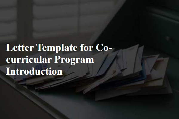 Letter Template For Co-Curricular Program Introduction