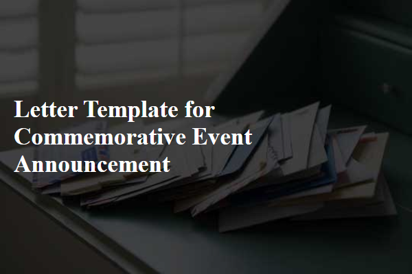 Letter Template For Commemorative Event Announcement