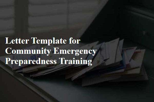 Letter Template For Community Emergency Preparedness Training