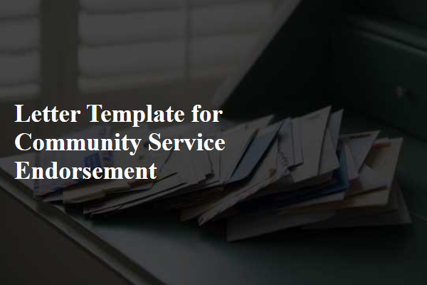 Letter Template For Community Service Endorsement