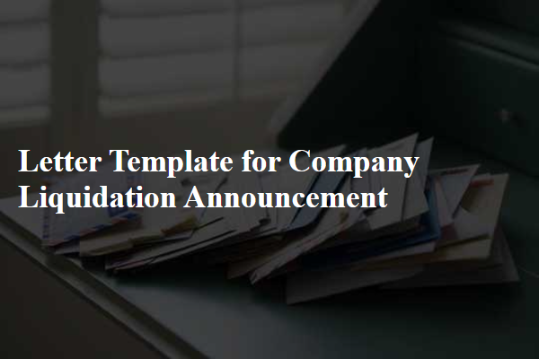 Letter Template For Company Liquidation Announcement