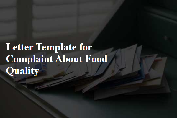 Letter Template For Complaint About Food Quality