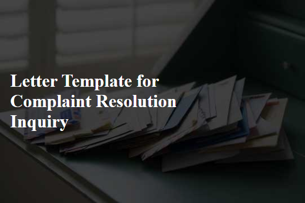 Letter Template For Complaint Resolution Inquiry