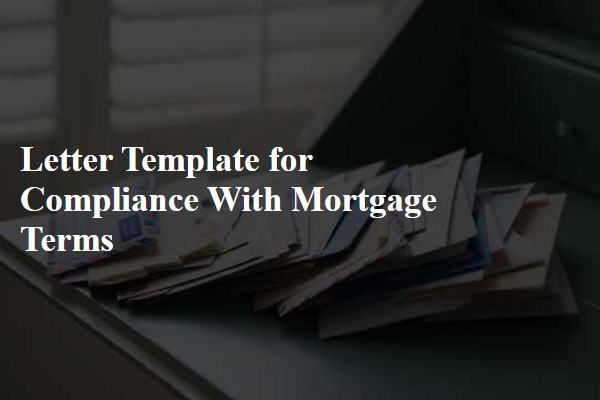 Letter Template For Compliance With Mortgage Terms