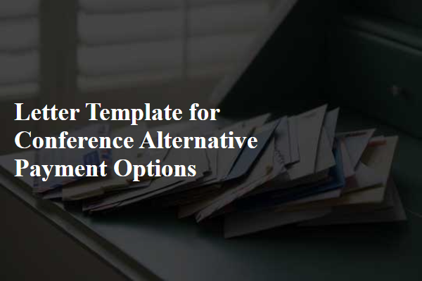 Letter Template For Conference Alternative Payment Options