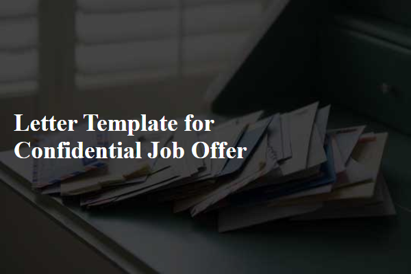 Letter Template For Confidential Job Offer