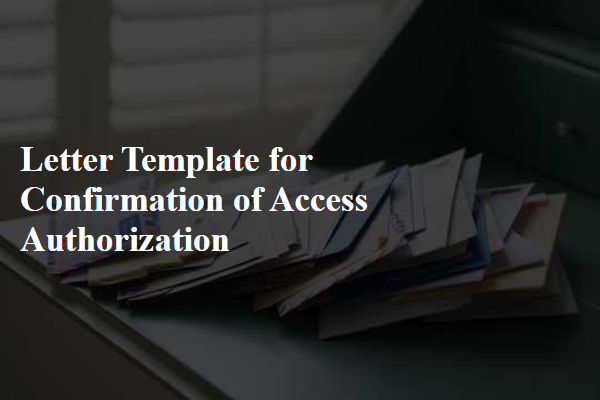 Letter Template For Confirmation Of Access Authorization