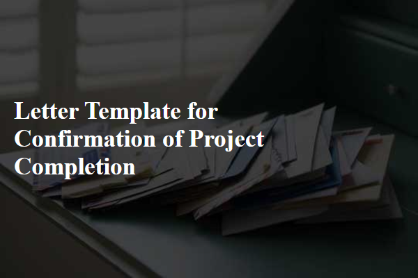 Letter Template For Confirmation Of Project Completion