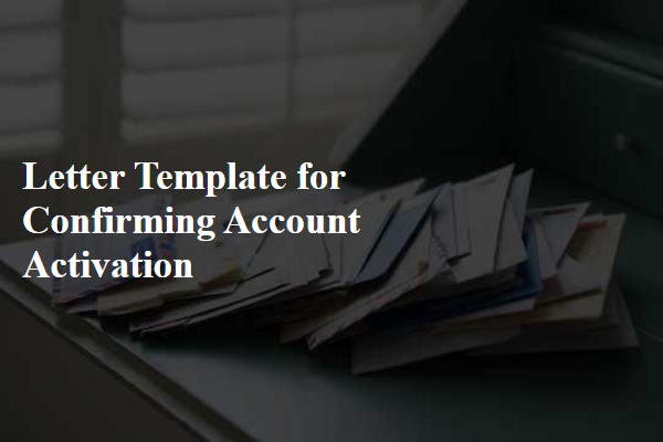 Letter Template For Confirming Account Activation