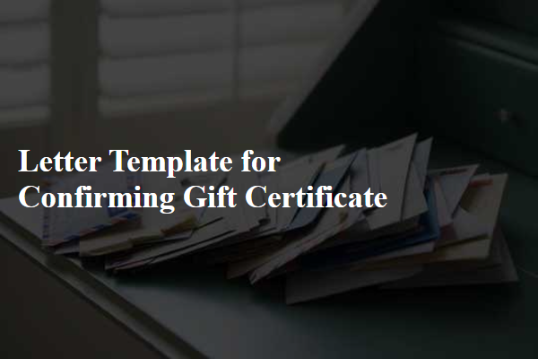 Letter Template For Confirming Gift Certificate