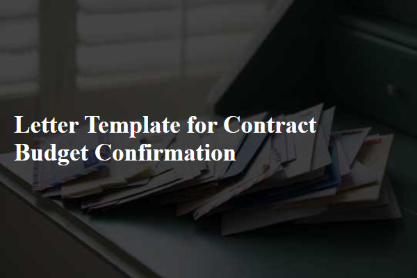 Letter Template For Contract Budget Confirmation