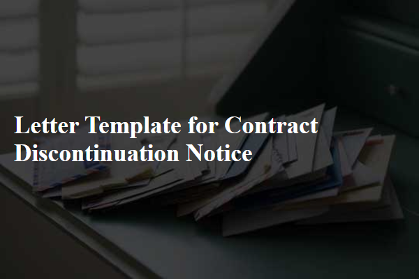 Letter Template For Contract Discontinuation Notice