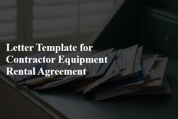 Letter Template For Contractor Equipment Rental Agreement