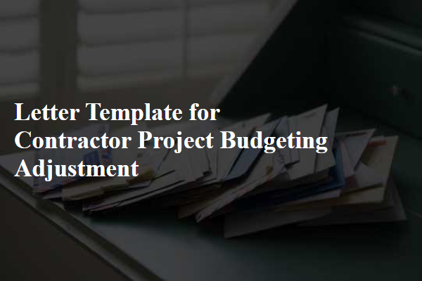 Letter Template For Contractor Project Budgeting Adjustment