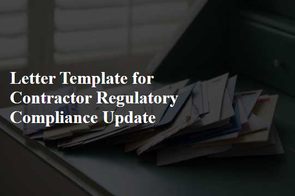 Letter Template For Contractor Regulatory Compliance Update