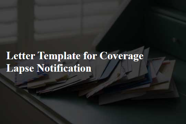 Letter Template For Coverage Lapse Notification