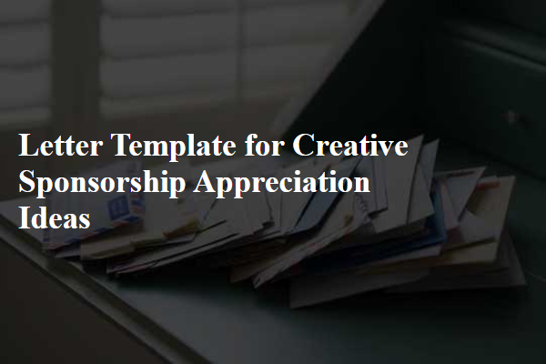 Letter Template For Creative Sponsorship Appreciation Ideas