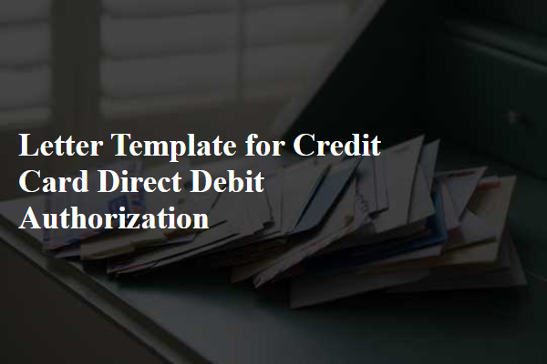 Letter Template For Credit Card Direct Debit Authorization