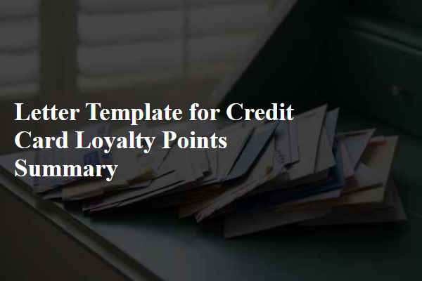 Letter Template For Credit Card Loyalty Points Summary