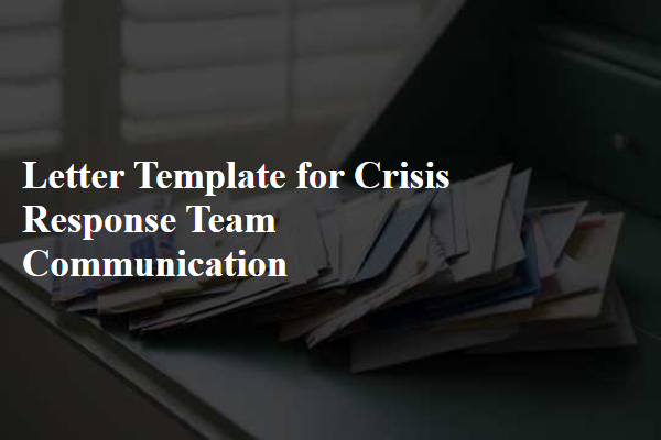 Letter Template For Crisis Response Team Communication