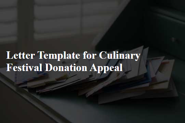 Letter Template For Culinary Festival Donation Appeal