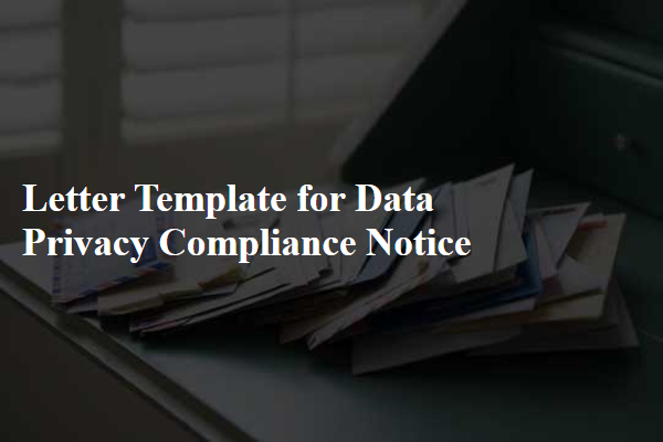 Letter Template For Data Privacy Compliance Notice