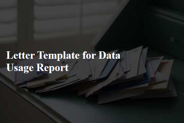 Letter Template For Data Usage Report