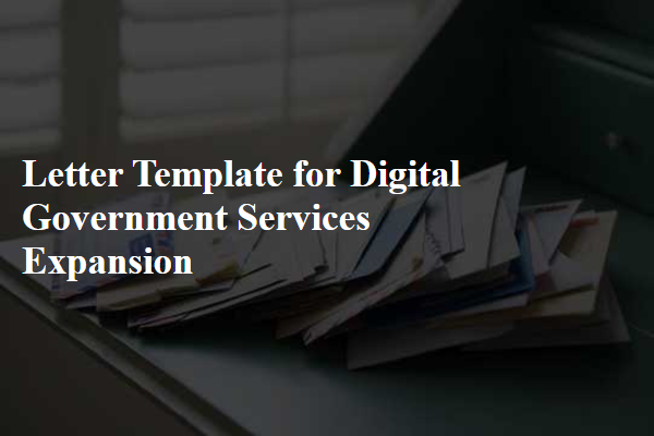 Letter Template For Digital Government Services Expansion