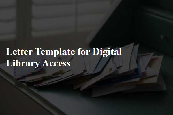 Letter Template For Digital Library Access