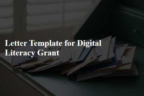 Letter Template For Digital Literacy Grant