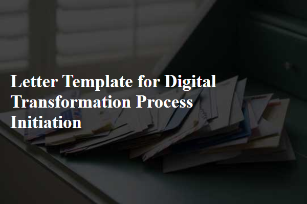 Letter Template For Digital Transformation Process Initiation