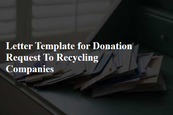 Letter Template For Donation Request To Recycling Companies