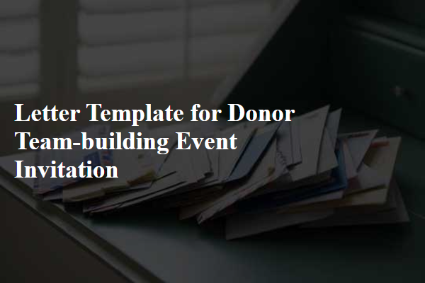 Letter Template For Donor Team-Building Event Invitation