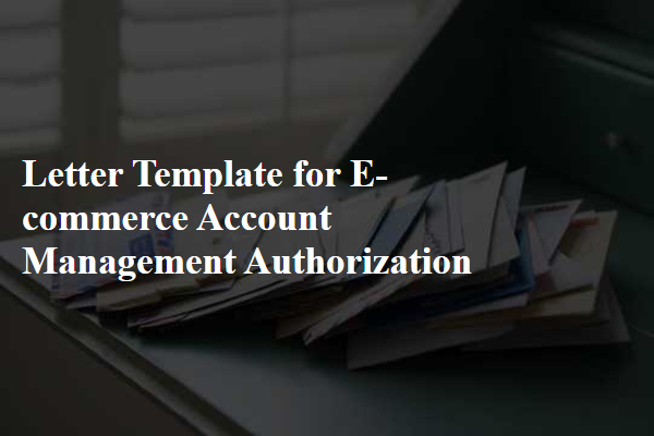 Letter Template For E-Commerce Account Management Authorization