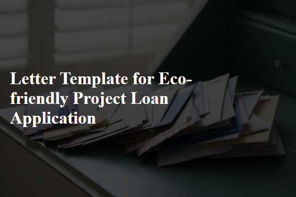 Letter Template For Eco-Friendly Project Loan Application