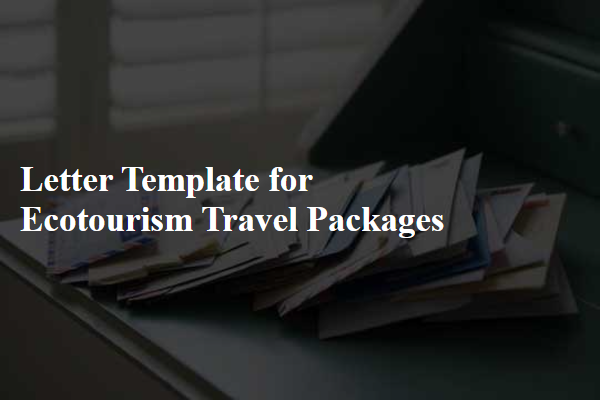 Letter Template For Ecotourism Travel Packages