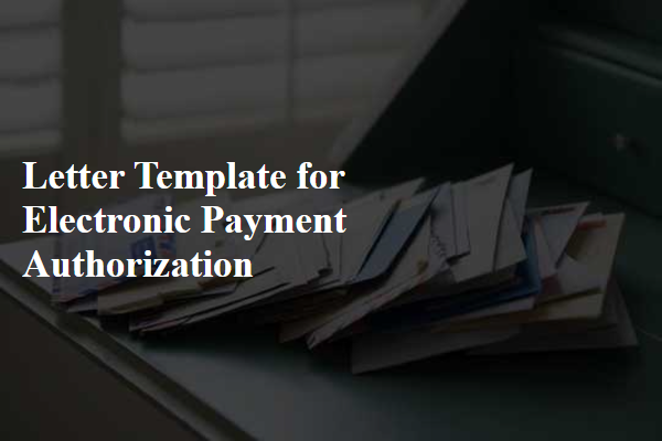 Letter Template For Electronic Payment Authorization