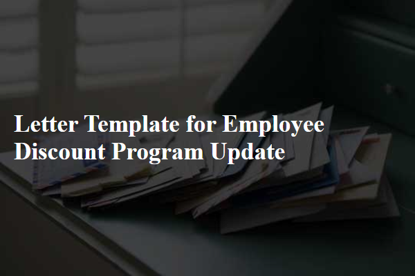 Letter Template For Employee Discount Program Update