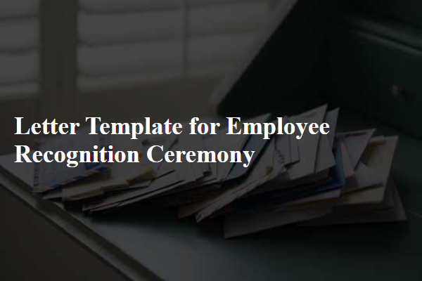 Letter Template For Employee Recognition Ceremony