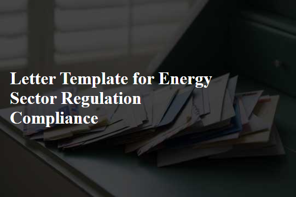 Letter Template For Energy Sector Regulation Compliance