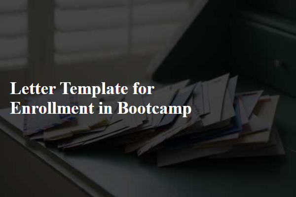 Letter Template For Enrollment In Bootcamp