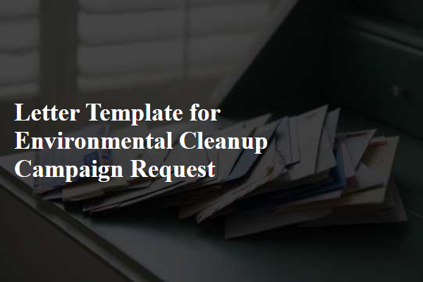 Letter Template For Environmental Cleanup Campaign Request