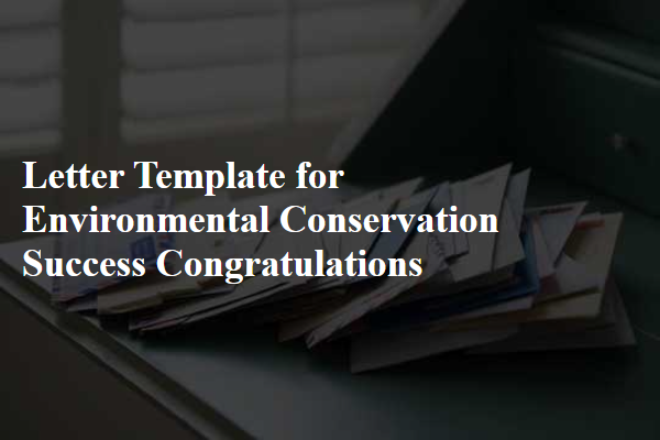 Letter Template For Environmental Conservation Success Congratulations