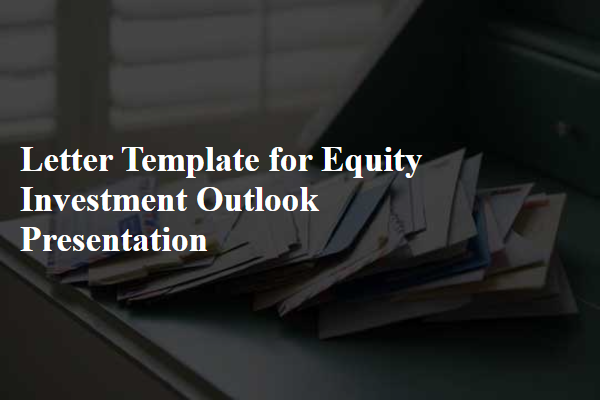 Letter Template For Equity Investment Outlook Presentation