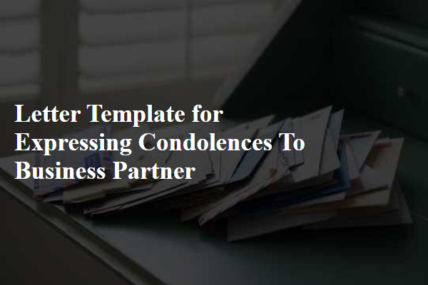 Letter Template For Expressing Condolences To Business Partner