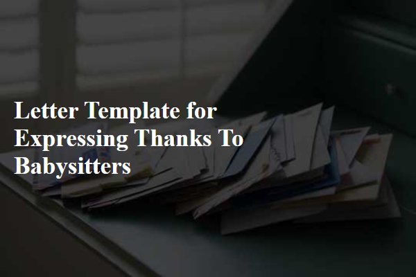 Letter Template For Expressing Thanks To Babysitters