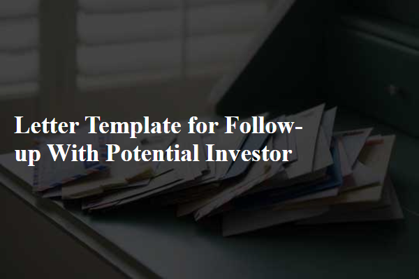 Letter Template For Follow-Up With Potential Investor