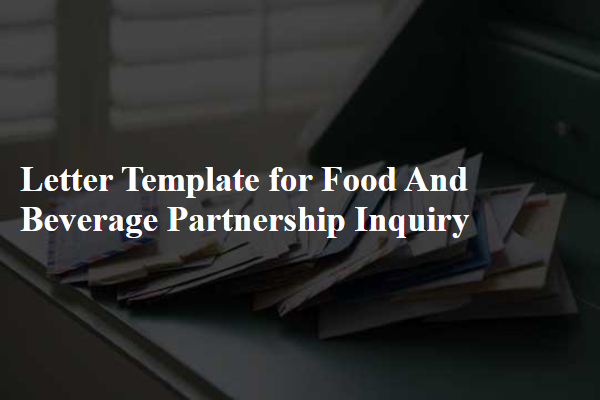 Letter Template For Food And Beverage Partnership Inquiry